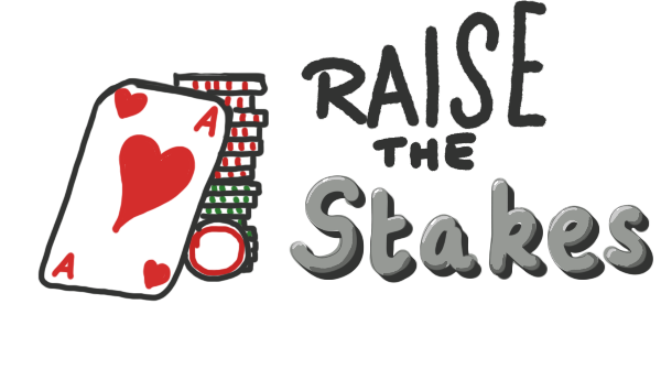An ace of hearts and poker chips with “raise the stakes” text
